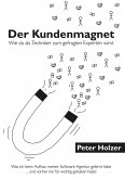 Der Kundenmagnet