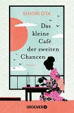 Das kleine Café der zweiten Chancen