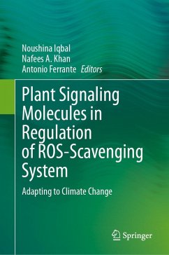 Plant Signaling Molecules in Regulation of ROS-Scavenging System (eBook, PDF)