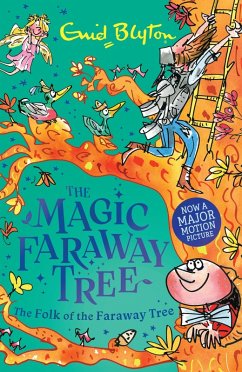 The Magic Faraway Tree: The Folk of the Faraway Tree - Blyton, Enid