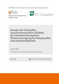 Einsatz der Virtuellen Synchronmaschine (VISMA) als Unterbrechungsfreie Stromversorgung im Netzparallel- und Inselnetzbetrieb (Band 86)