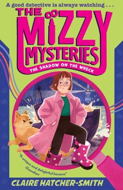 The Mizzy Mysteries: The Shadow on the Wreck - Hatcher-Smith, Claire The Mizzy Mysteries: The Shadow on the Wreck - Hatcher-Smith, Claire