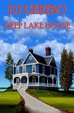 Deep Lake House Deep Lake House