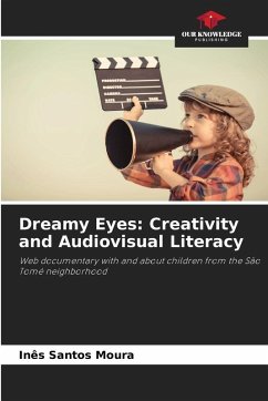 Cover Dreamy Eyes: Creativity and Audiovisual Literacy