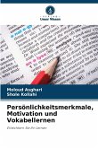Persönlichkeitsmerkmale, Motivation und Vokabellernen