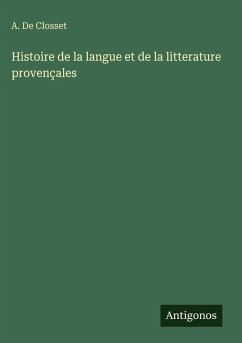 Cover Histoire de la langue et de la litterature provençales
