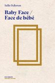 Baby Face / Face de bébé (eBook, ePUB)