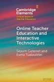 Online Teacher Education and Interactive Technologies