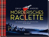Mörderisches Raclette