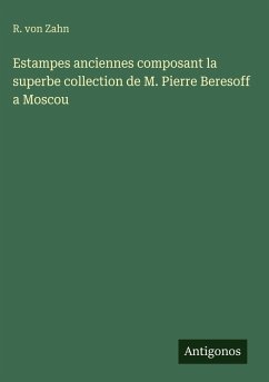 Cover Estampes anciennes composant la superbe collection de M. Pierre Beresoff a Moscou