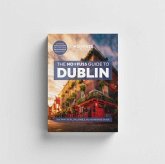 Dublin Travel Guide Book - The No Fuss Guide To Dublin (Travel Friendly)