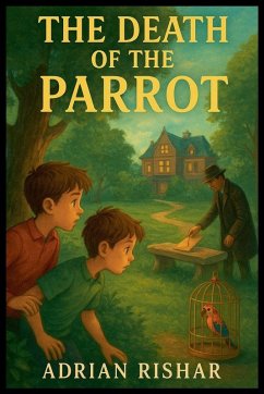The Death of the Parrot - Rishar, Adrian The Death of the Parrot - Rishar, Adrian