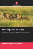 Na companhia de leões