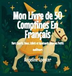 Mon Livre de 50 Comptines En Français