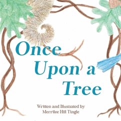 Once Upon a Tree - Tingle, Merrilee Hill Once Upon a Tree - Tingle, Merrilee Hill