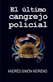 El ùltimo cangrejo policial