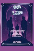 "Mark and the Secret of World Harmony"