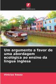 Um argumento a favor de uma abordagem ecológica ao ensino da língua inglesa