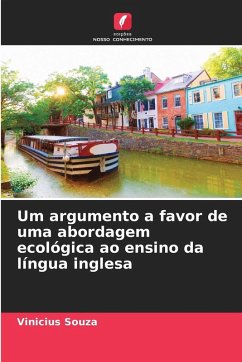 Um argumento a favor de uma abordagem ecológica ao ensino da língua inglesa - Souza, Vinicius