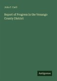 Report of Progress in the Venango County District Report of Progress in the Venango County District