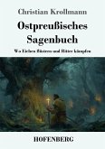 Ostpreußisches Sagenbuch