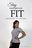 Stay Faithfully Fit Stay Faithfully Fit