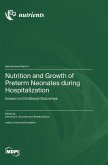 Nutrition and Growth of Preterm Neonates during Hospitalization