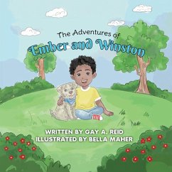 The Adventures of Ember and Winston - Reid, Gay A.