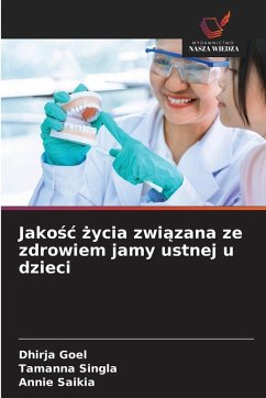 Cover Jako¿¿ ¿ycia zwi¿zana ze zdrowiem jamy ustnej u dzieci