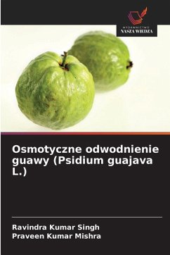 Cover Osmotyczne odwodnienie guawy (Psidium guajava L.)