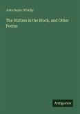 The Statues in the Block, and Other Poems