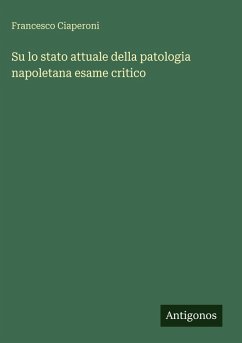 Cover Su lo stato attuale della patologia napoletana esame critico
