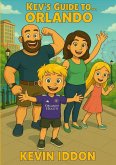 Kev's Guide To... Orlando