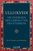 Die Energien des Lebens und des Sterbens