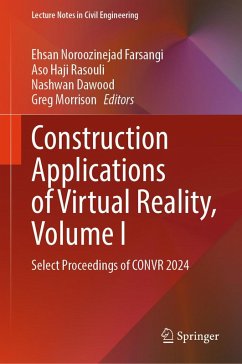 Construction Applications of Virtual Reality, Volume I (eBook, PDF)