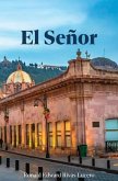 El Señor (eBook, ePUB)