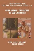Gbile Akanni - The Nature Of God's Children - The Guidepost For the End Time Believer Series - 10 of 22 Gbile Akanni - The Nature Of God's Children - The Guidepost For the End Time Believer Series - 10 of 22