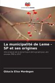 La municipalité de Leme - SP et ses origines