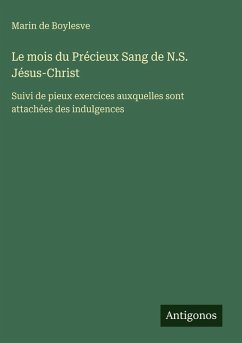 Cover Le mois du Précieux Sang de N.S. Jésus-Christ