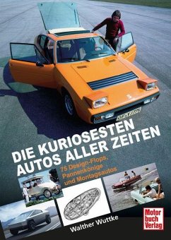 Cover Die kuriosesten Autos aller Zeiten