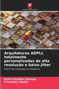 Cover Arquiteturas ADPLL totalmente personalizadas de alta resolução e baixo jitter
