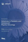Advances in Pediatric and Adolescent Psycho-Oncology Advances in Pediatric and Adolescent Psycho-Oncology