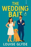 The Wedding Bait (eBook, ePUB) The Wedding Bait (eBook, ePUB)