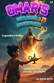 Omar's Legendary Trials (Omar's Incredible Adventures, #2) (eBook, ePUB)