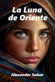 La Luna de Oriente (eBook, ePUB)