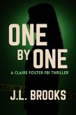 One by One (Claire Foster FBI Thrillers, #3) (eBook, ePUB)