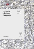 La huella clínica de la psicosis (eBook, ePUB)