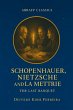 Schopenhauer, Nietzsche and La Mettrie:... - Bild 1