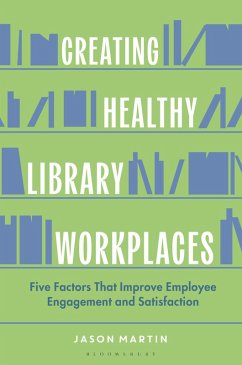 Creating Healthy Library Workplaces (eBook, ePUB) Creating Healthy Library Workplaces (eBook, ePUB)