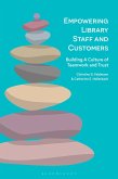Empowering Library Staff and Customers (eBook, ePUB)